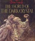 world of the dark crystal book